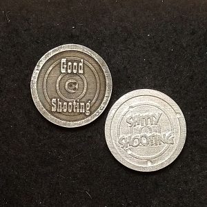 Good Shooting / Shitty Shooting pewter coin